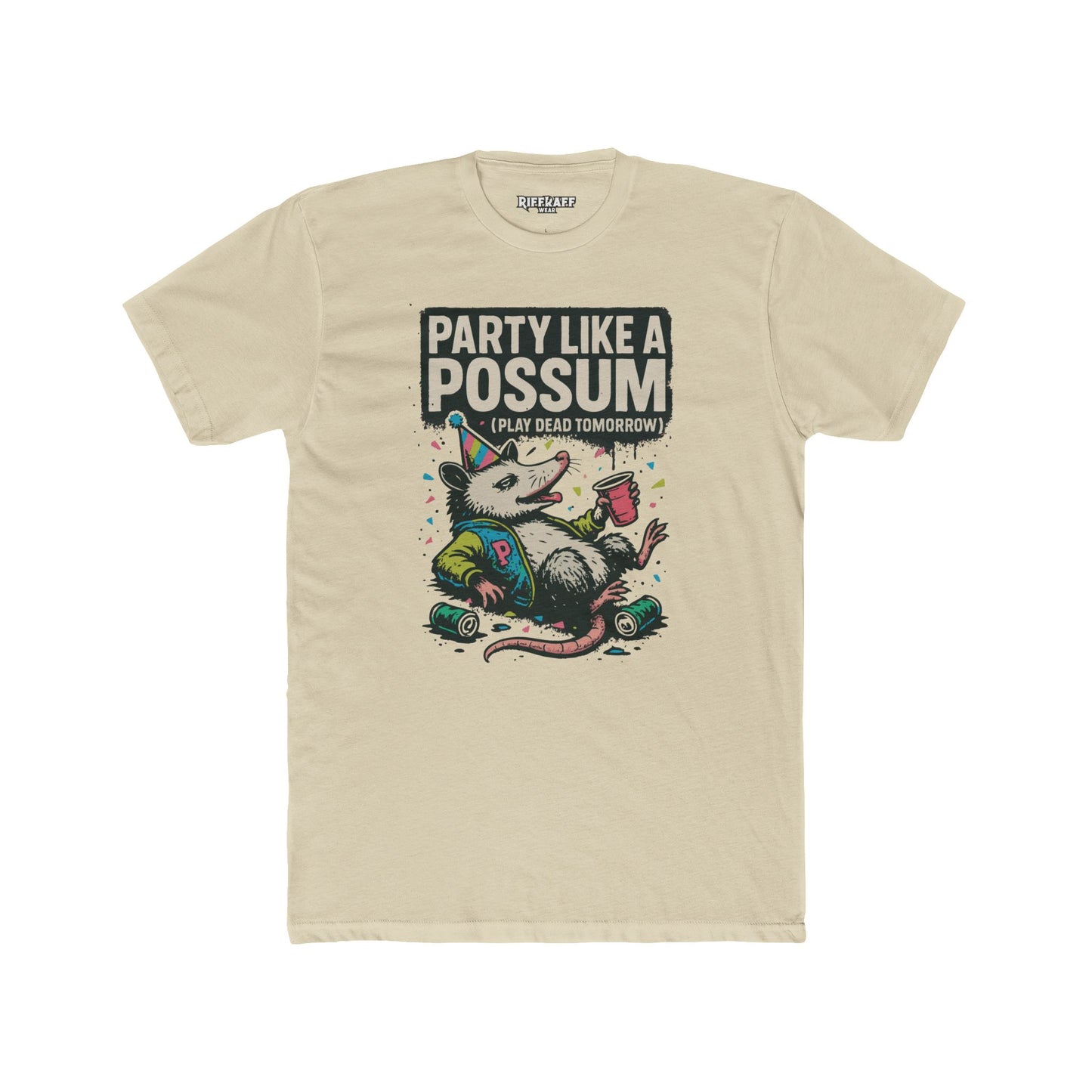 Party Like a Possum Unisex Cotton Tee | Fun Graphic T-Shirt for Parties- Riff Raff Wear