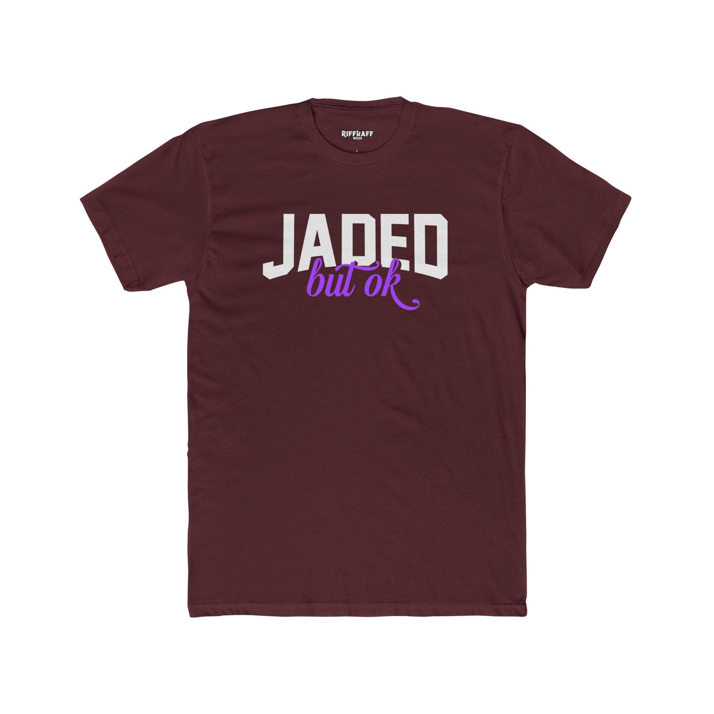 Jaded but OK Unisex Cotton Crew Tee, Casual Streetwear Shirt, Gift for Friends, Birthday Celebrations, Everyday Wear, Relaxed Fit Tee