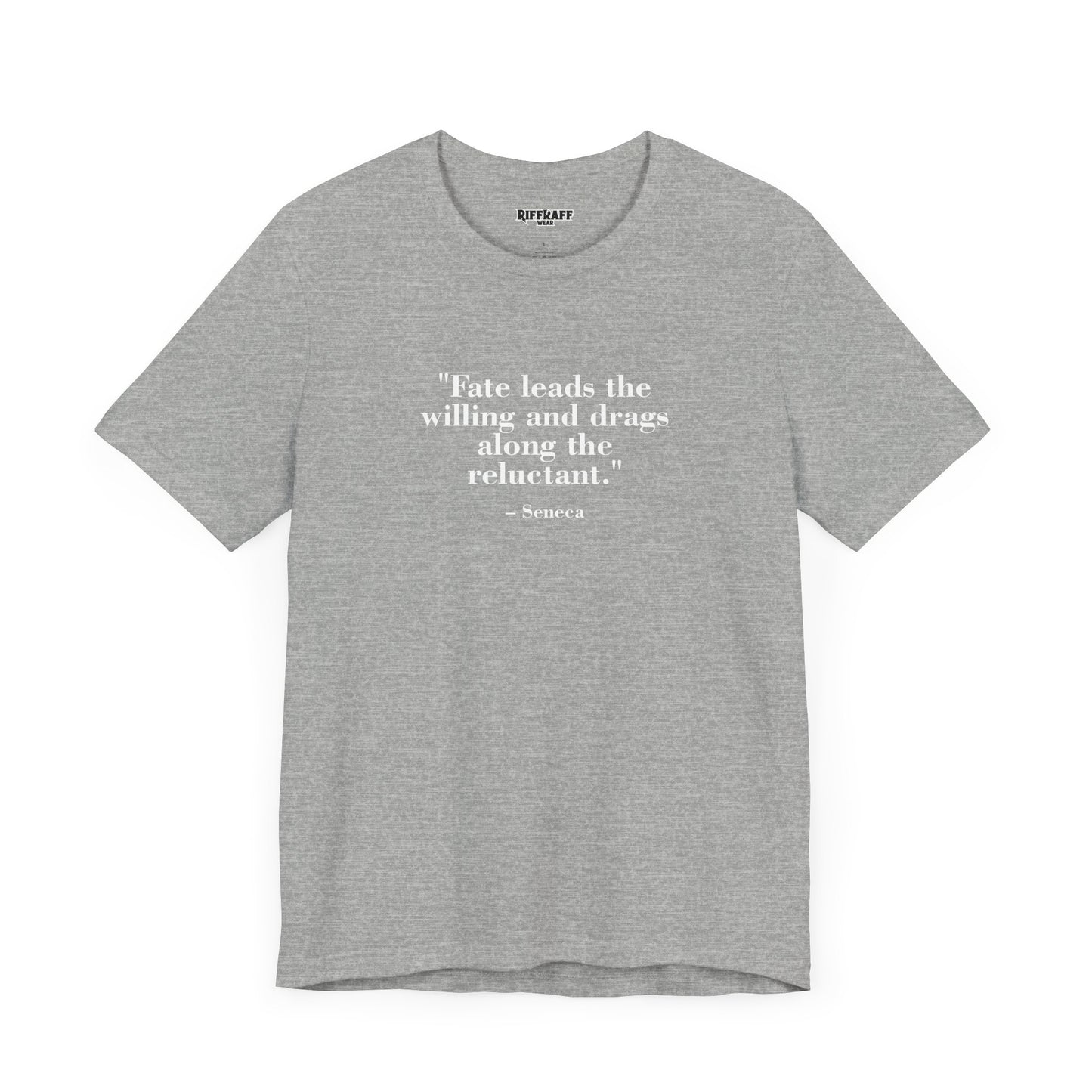Fate leads the willing and drags along the reluctant - Unisex Jersey Short Sleeve Tee Mind Forge -Raff Raff Wear