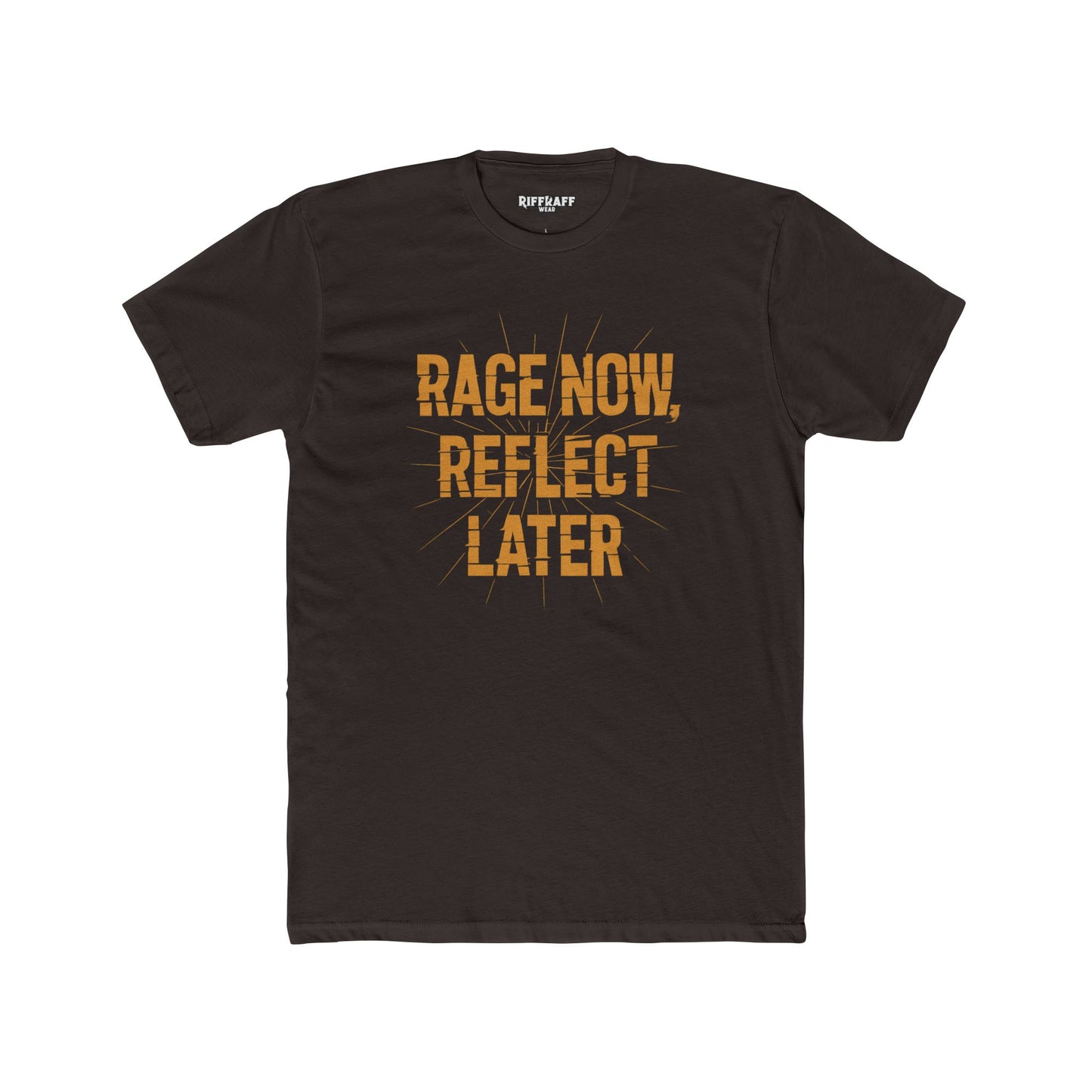 Rage Now, Reflect Later Unisex Cotton Crew Tee - Inspirational Graphic Tee