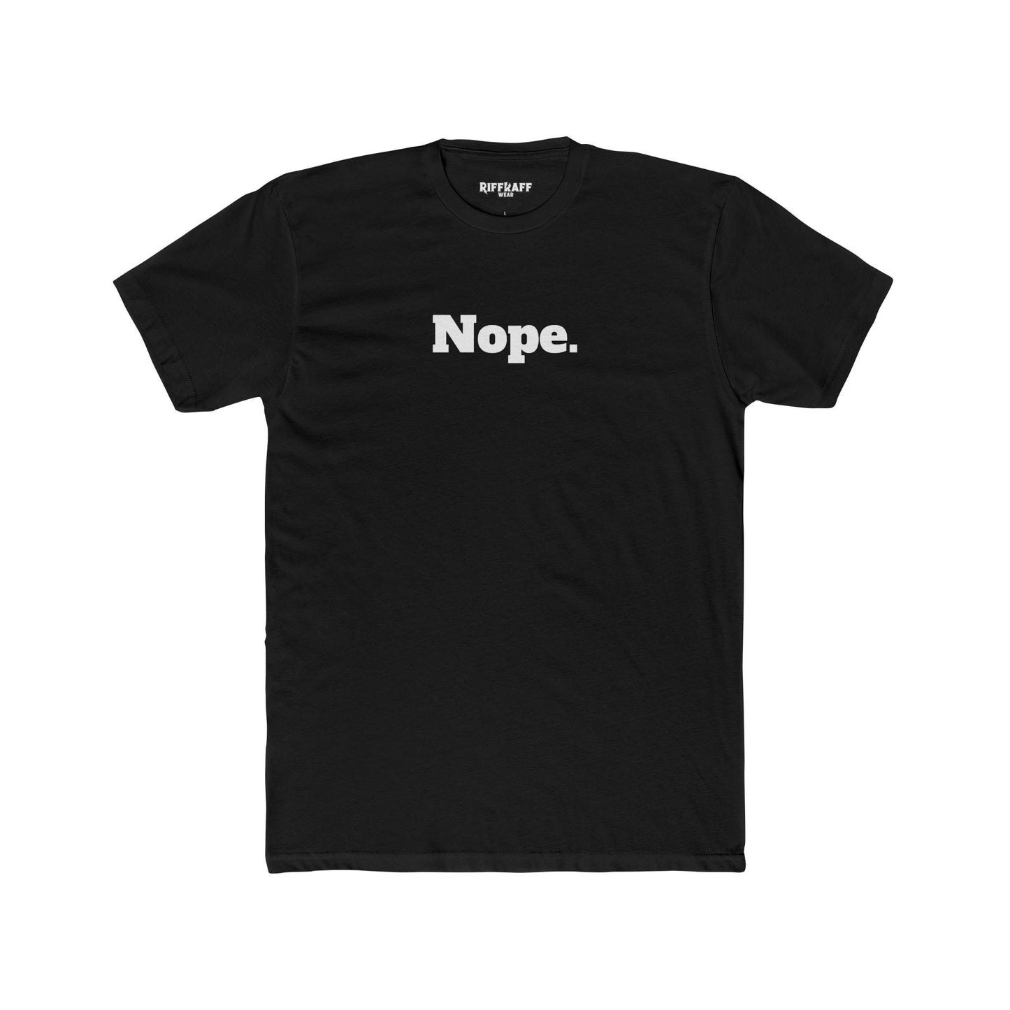 Unisex Cotton Crew Tee - "Nope." - Casual Statement Shirt for Everyday Wear - Riff Raff Wear