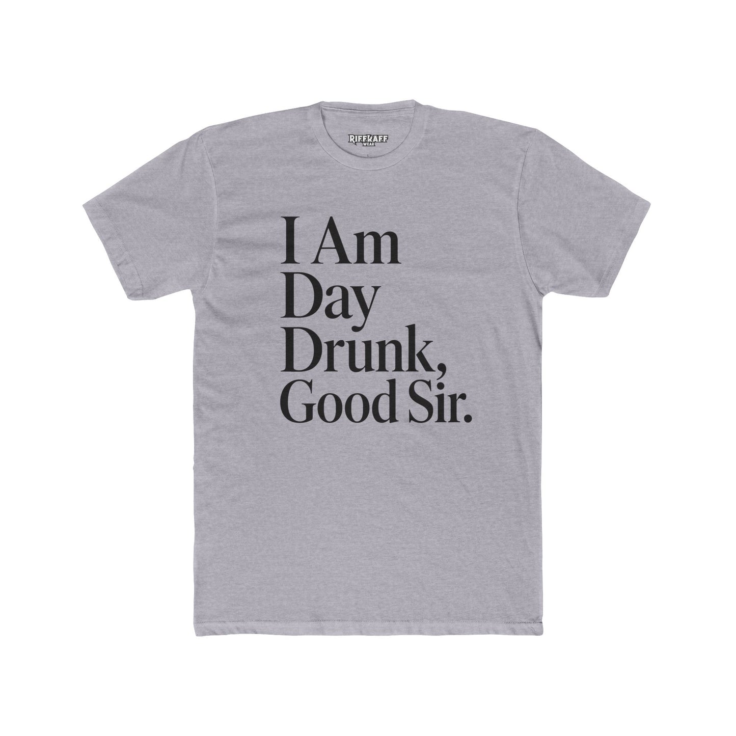 Funny Day Drunk Unisex Cotton Crew Tee – Perfect Gift for Party Lovers - Riff Raff Wear