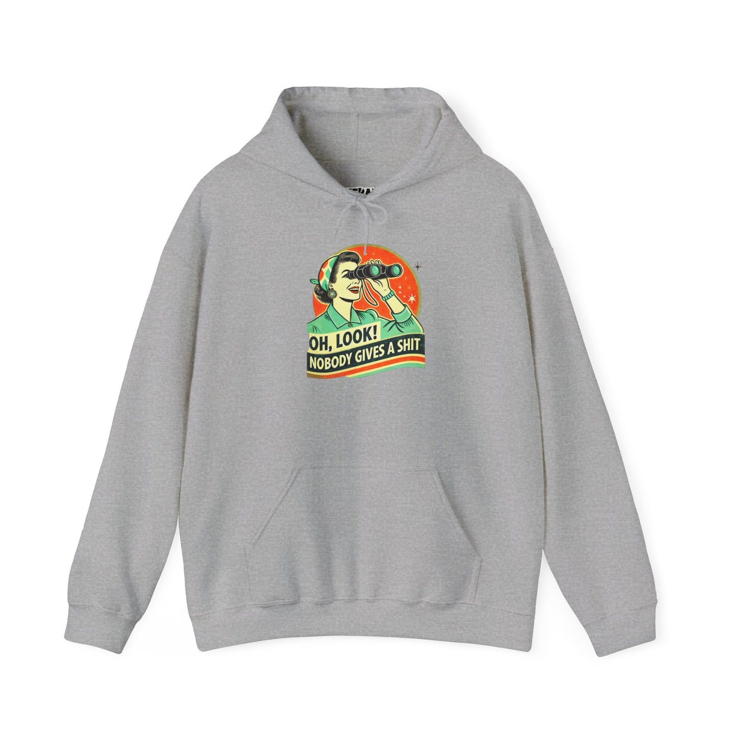 Humorous Unisex Hooded Sweatshirt - "Oh, Look! Nobody Gives a Shit" - Riff Raff Wear