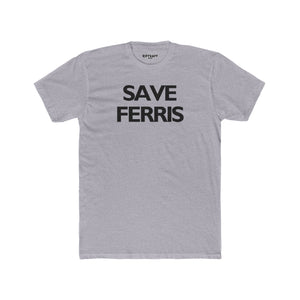 Vintage Style Save Ferris Unisex Cotton Crew Tee - Riff Raff Wear