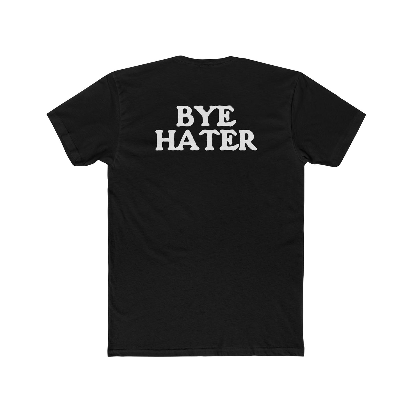 Unisex Cotton Crew Tee - "Hi Hater, Bye Hater" Graphic Shirt - Riff Raff Wear