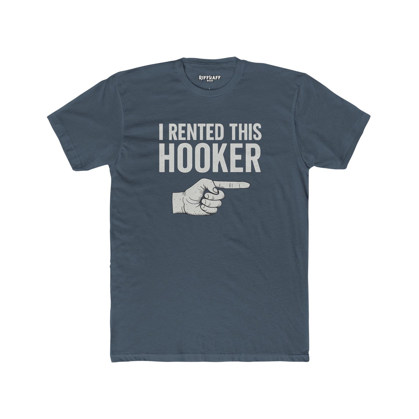 Funny Hooker Rental Unisex Cotton Tee, Humorous Gift for Friends, Casual Wear - Riff Raff Wear