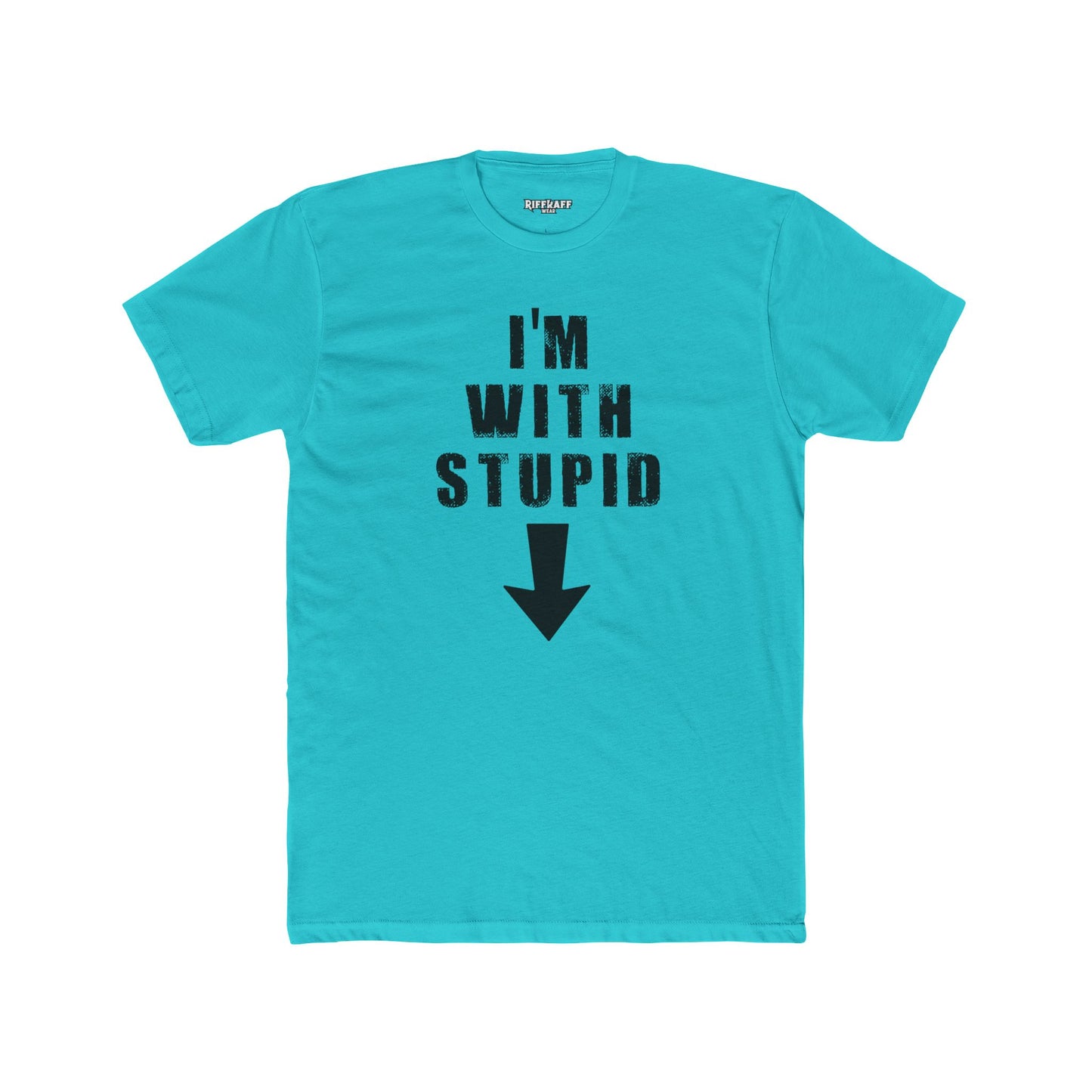Funny Unisex Cotton Crew Tee - "I'm With Stupid" Graphic T-Shirt - Riff Raff Wear
