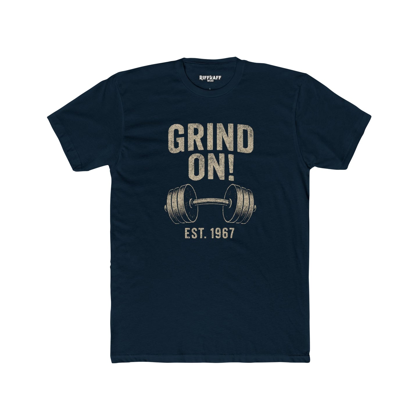 Grind On! Unisex Cotton Crew Tee for Fitness Enthusiasts - Riff Raff Wear