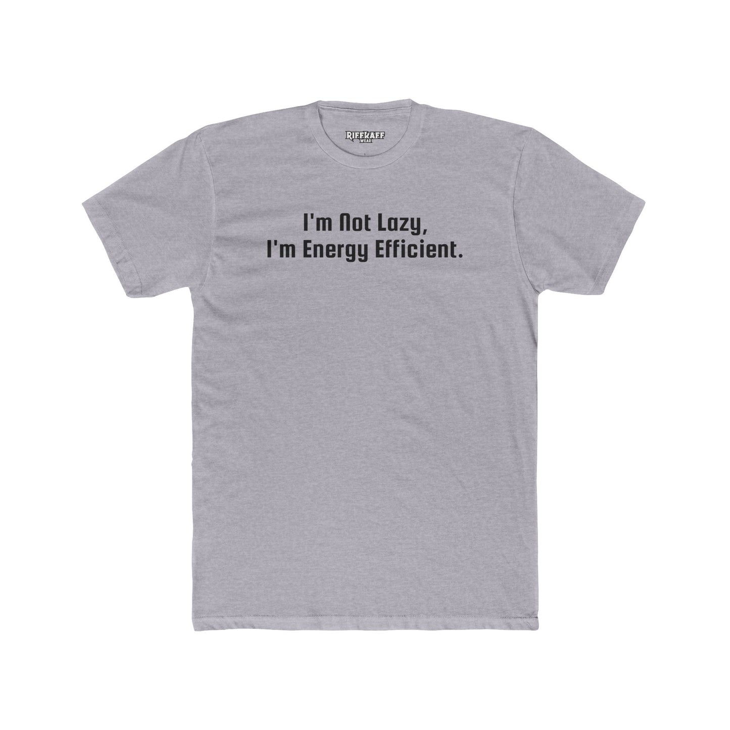 Energy Efficient Unisex Cotton Crew Tee -- Riff Raff Wear