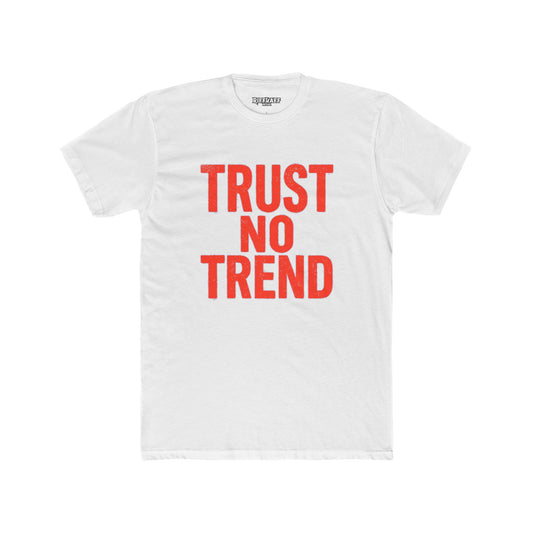 Trendy Unisex Cotton Crew Tee - 'Trust No Trend' Casual Style - Riff Raff Wear