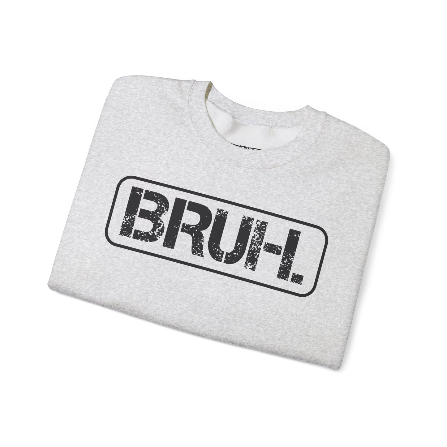 Bruh. Unisex Heavy Blend™ Crewneck Sweatshirt - Riff Raff Wear