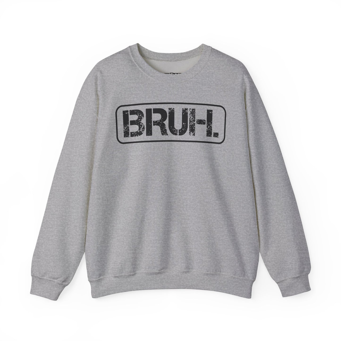 Bruh. Unisex Heavy Blend™ Crewneck Sweatshirt - Riff Raff Wear