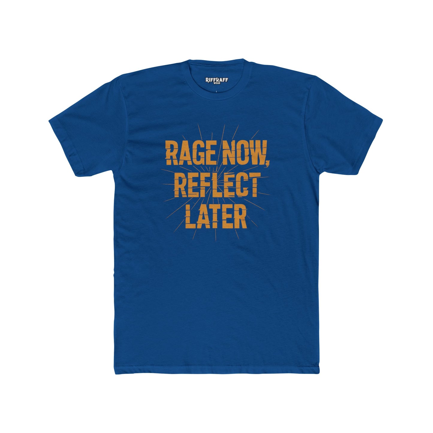 Rage Now, Reflect Later Unisex Cotton Crew Tee - Inspirational Graphic Tee