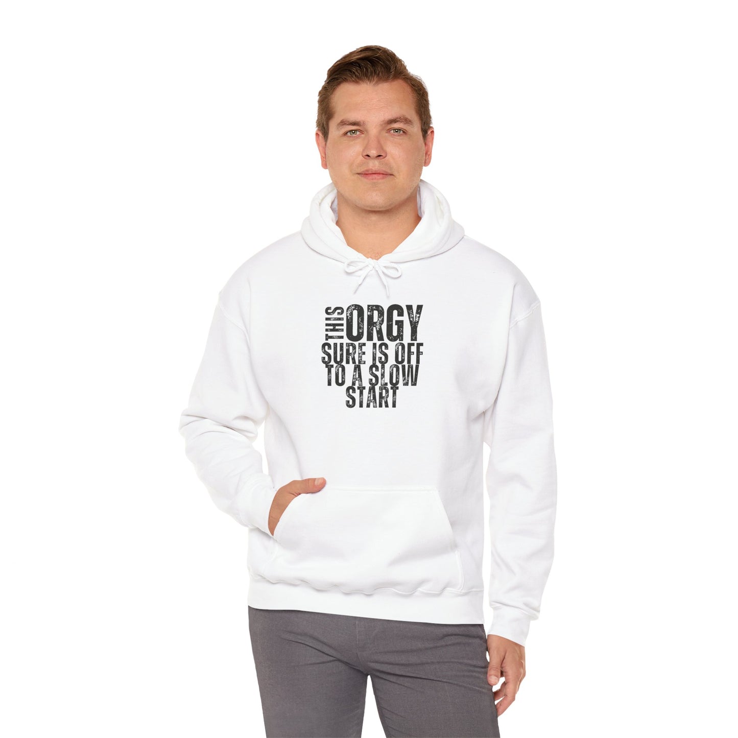 Funny Unisex Heavy Blend Hoodie - 'This Orgy Sure is Off to a Slow Start' - Riff Raff Wear