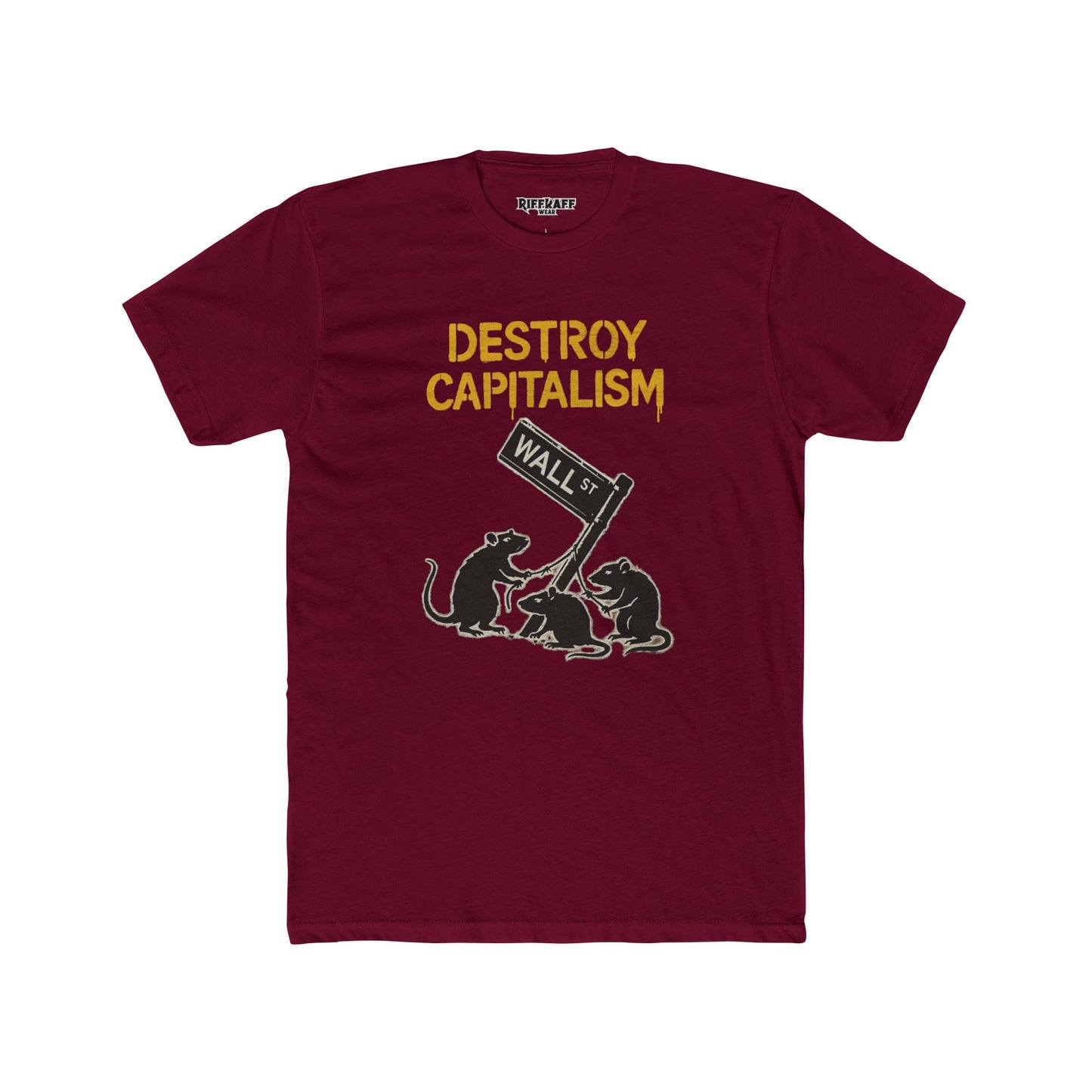 Unisex Cotton Crew Tee - "Destroy Capitalism" Political Art - Riff Raff Wear