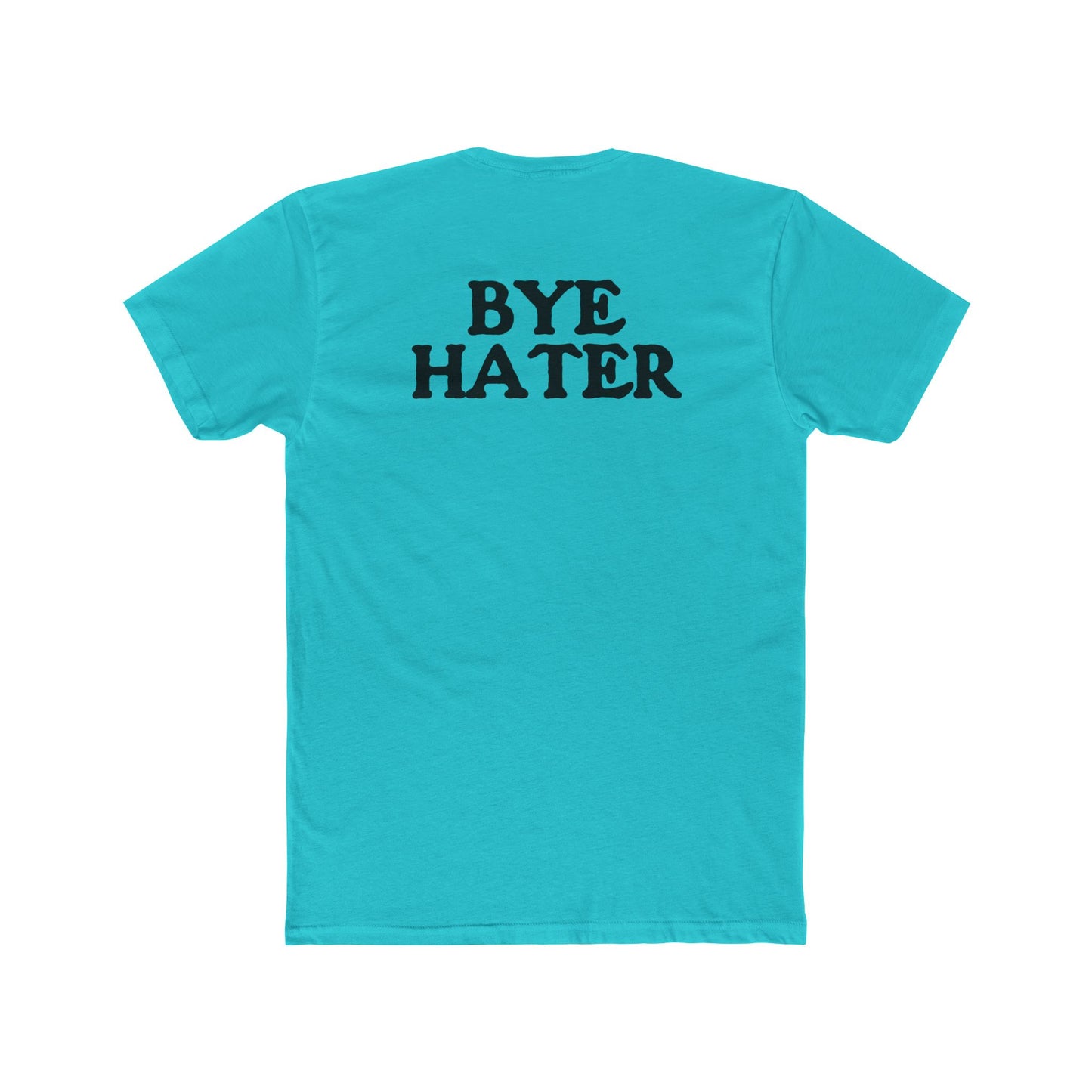 Unisex Cotton Crew Tee - "Hi Hater, Bye Hater" Graphic Shirt - Riff Raff Wear