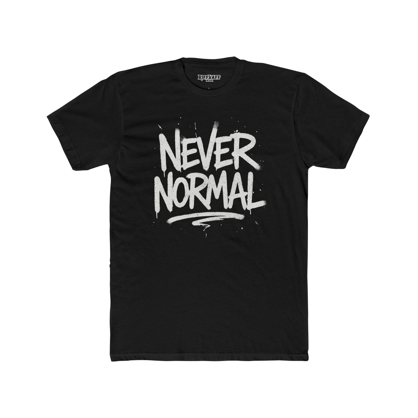 Never Normal Unisex Cotton Crew Tee - Casual Statement T-Shirt - Riff Raff Wear