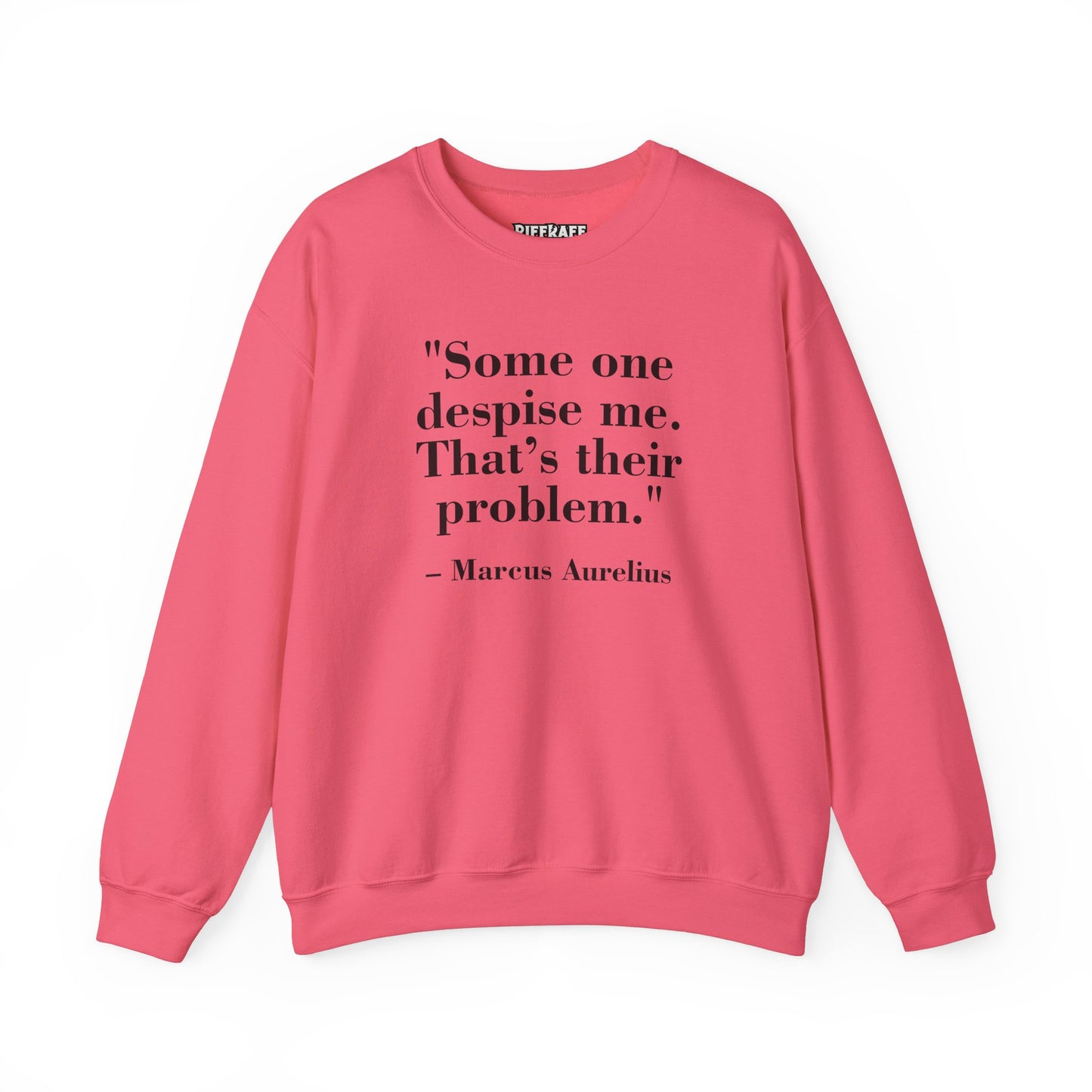 Mindforge Quotes "Some one despise me, That's their problem" -Marcus Aurelius - Unisex Heavy Blend™ Crewneck Sweatshirt - Riff Raff Wear