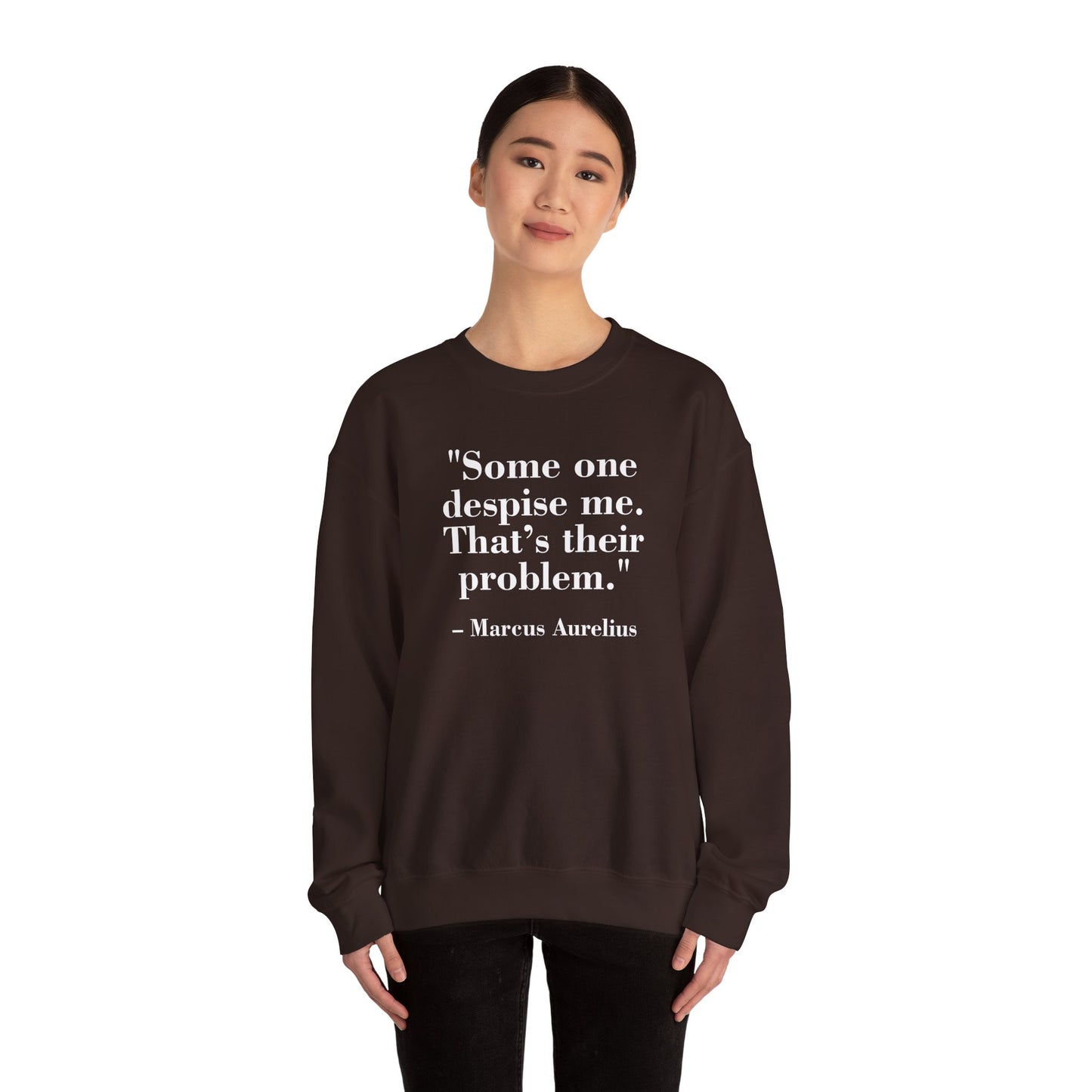 Mindforge Quotes "Some one despise me, That's their problem" -Marcus Aurelius - Unisex Heavy Blend™ Crewneck Sweatshirt - Riff Raff Wear