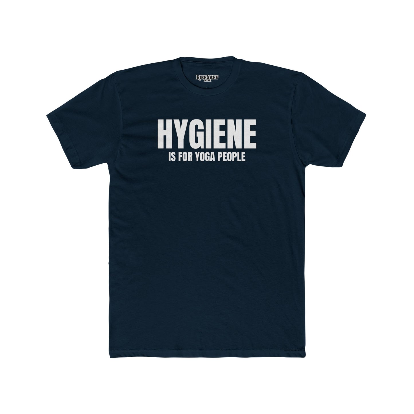 Funny Yoga & Gym Unisex Cotton Crew Tee - 'Hygiene is for Yoga People' & 'Lift. Sweat. Rack.' - Riff Raff Wear