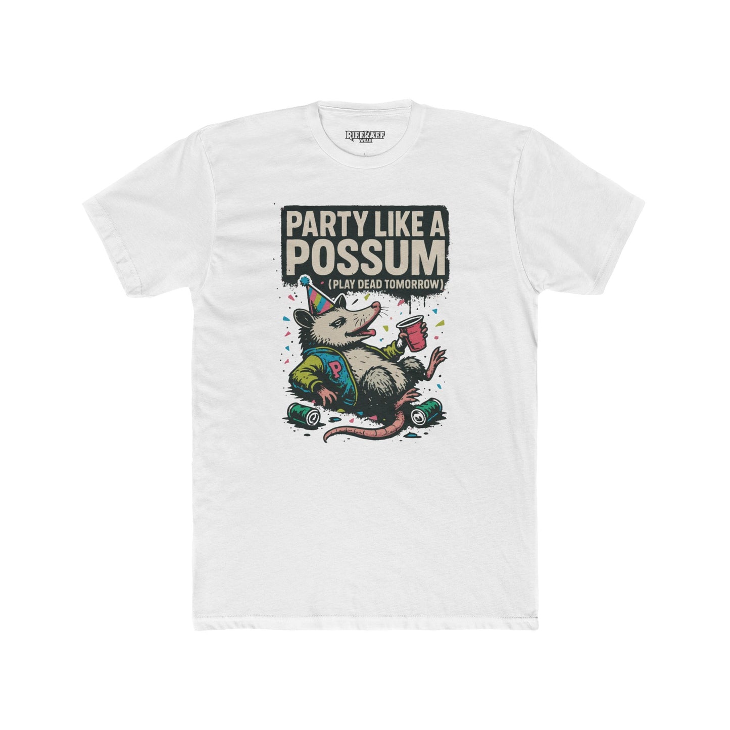 Party Like a Possum Unisex Cotton Tee | Fun Graphic T-Shirt for Parties- Riff Raff Wear