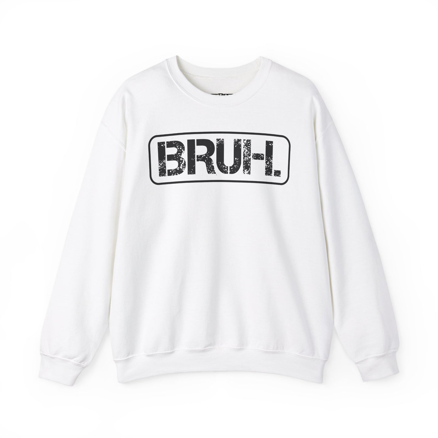 Bruh. Unisex Heavy Blend™ Crewneck Sweatshirt - Riff Raff Wear