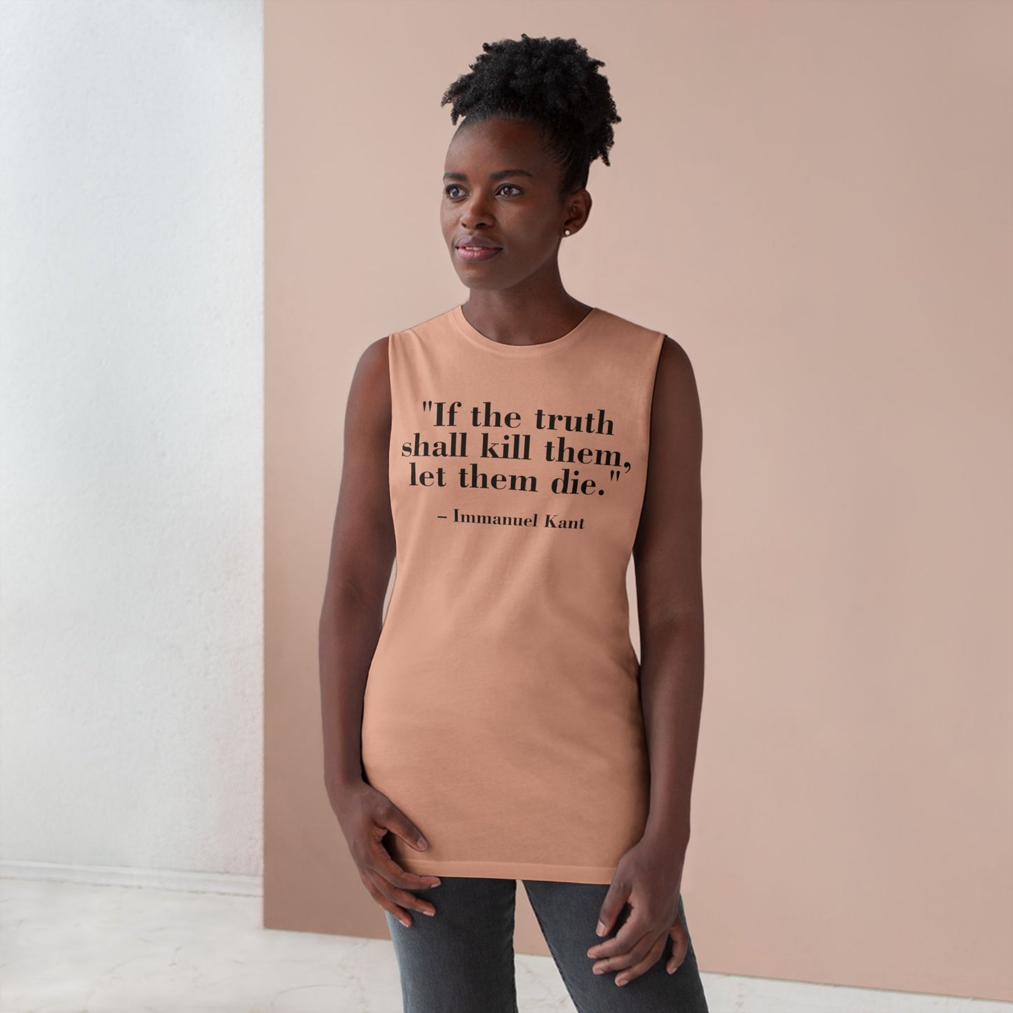 Unisex Quote Tank Top - "If the truth shall kill them, let them die" by Immanuel Kant - Riff Raff Wear
