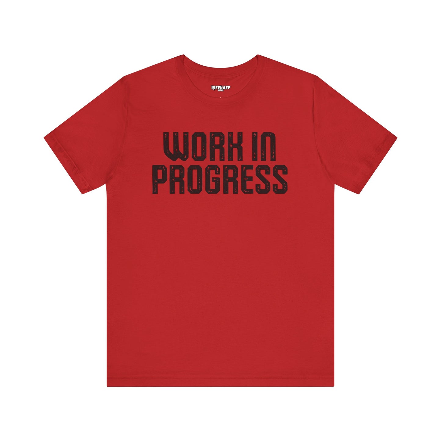 Work in Progress T-shirt