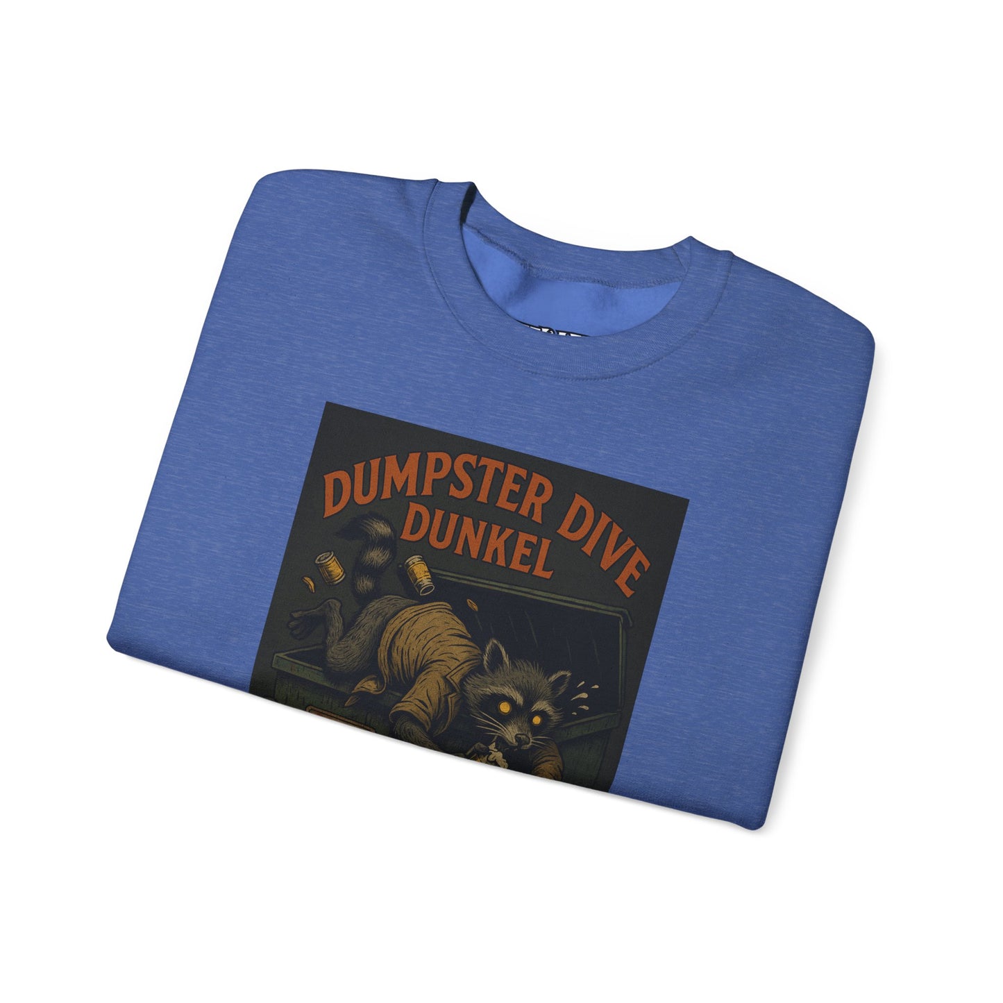 Dumpster Dive Funny Sweatshirt - Unisex Crewneck for Animal Lovers - Riff Raff Wear Underground