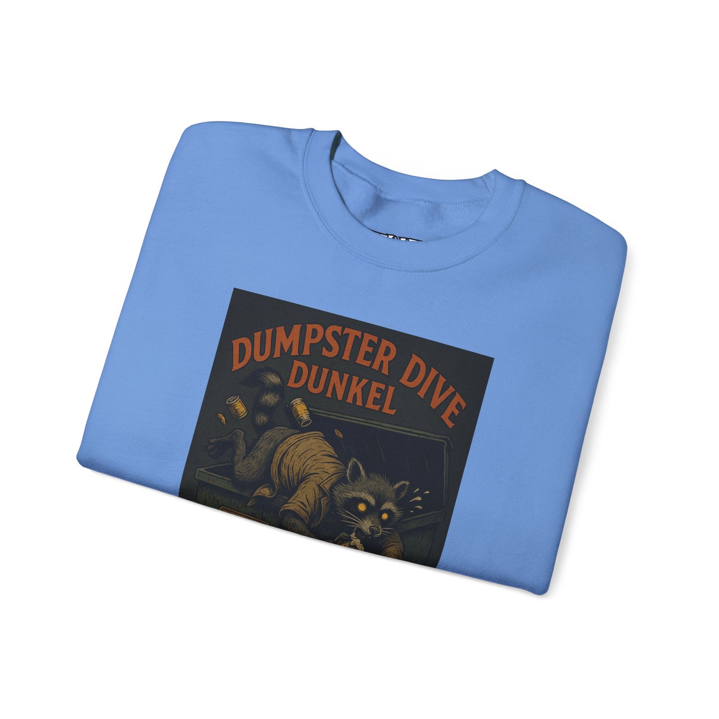 Dumpster Dive Funny Sweatshirt - Unisex Crewneck for Animal Lovers - Riff Raff Wear Underground