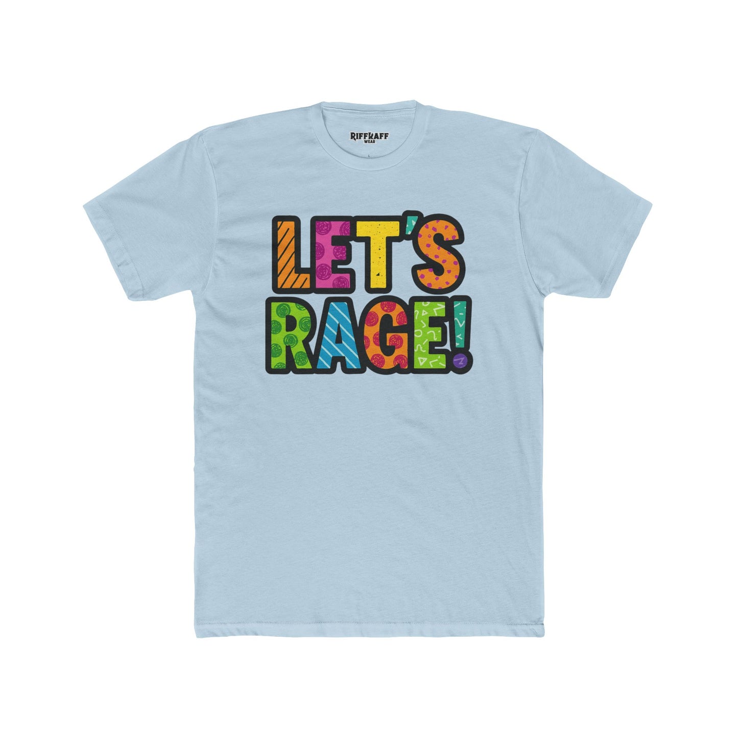 Let’s Rage! Unisex Cotton Crew Tee - Vibrant Graphic Tee for Party Vibes - Riff Raff Wear