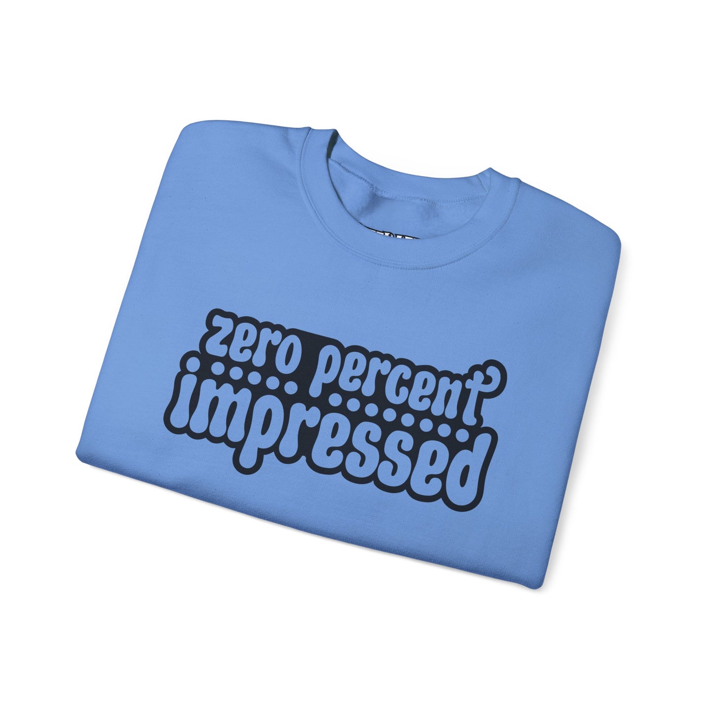 Unisex Heavy Blend™ Crewneck Sweatshirt - "Zero Percent Impressed" - Riff Raff Wear