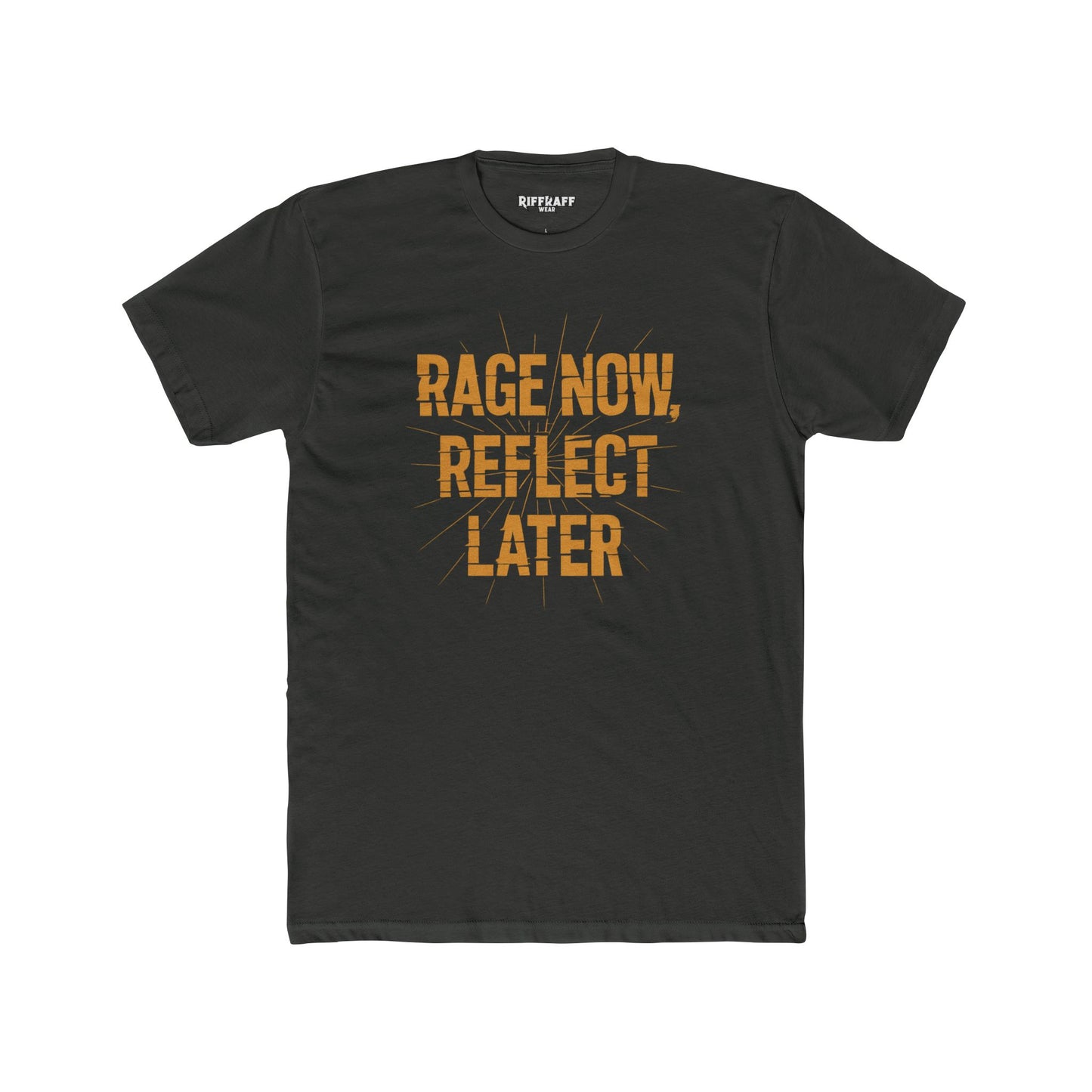 Rage Now, Reflect Later Unisex Cotton Crew Tee - Inspirational Graphic Tee