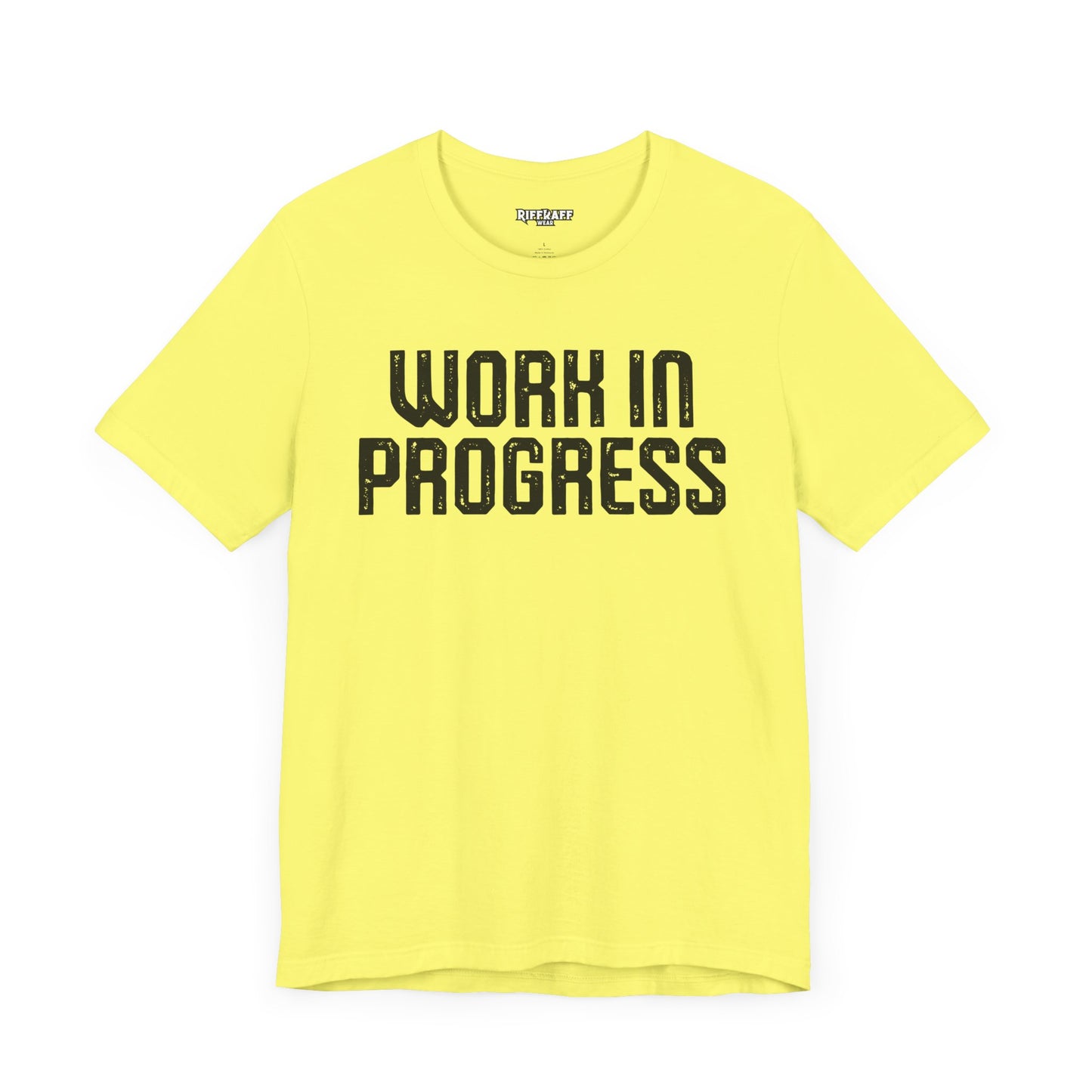 Work in Progress T-shirt