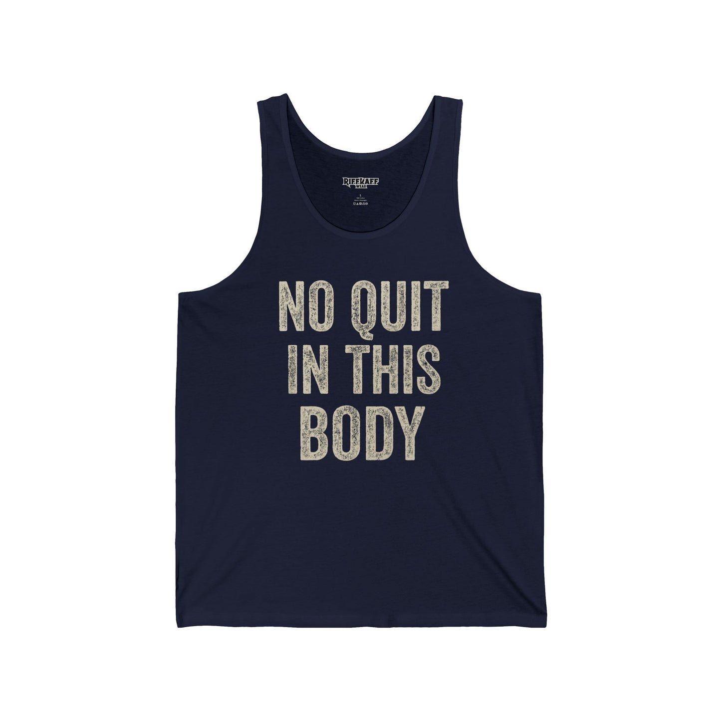 Motivational Unisex Jersey Tank - 'No Quit In This Body' - Fitness Apparel - Riff Raff Wear