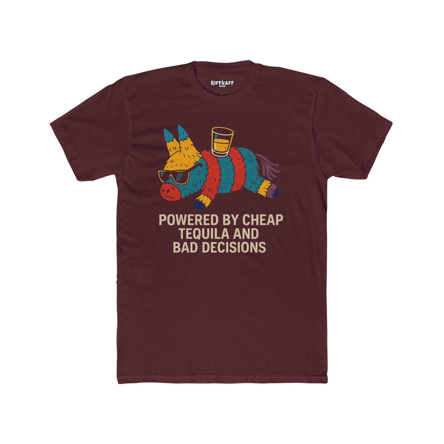 Funny Unisex Cotton Crew Tee - Powered by Cheap Tequila and Bad Decisions - Riff Raff Wear