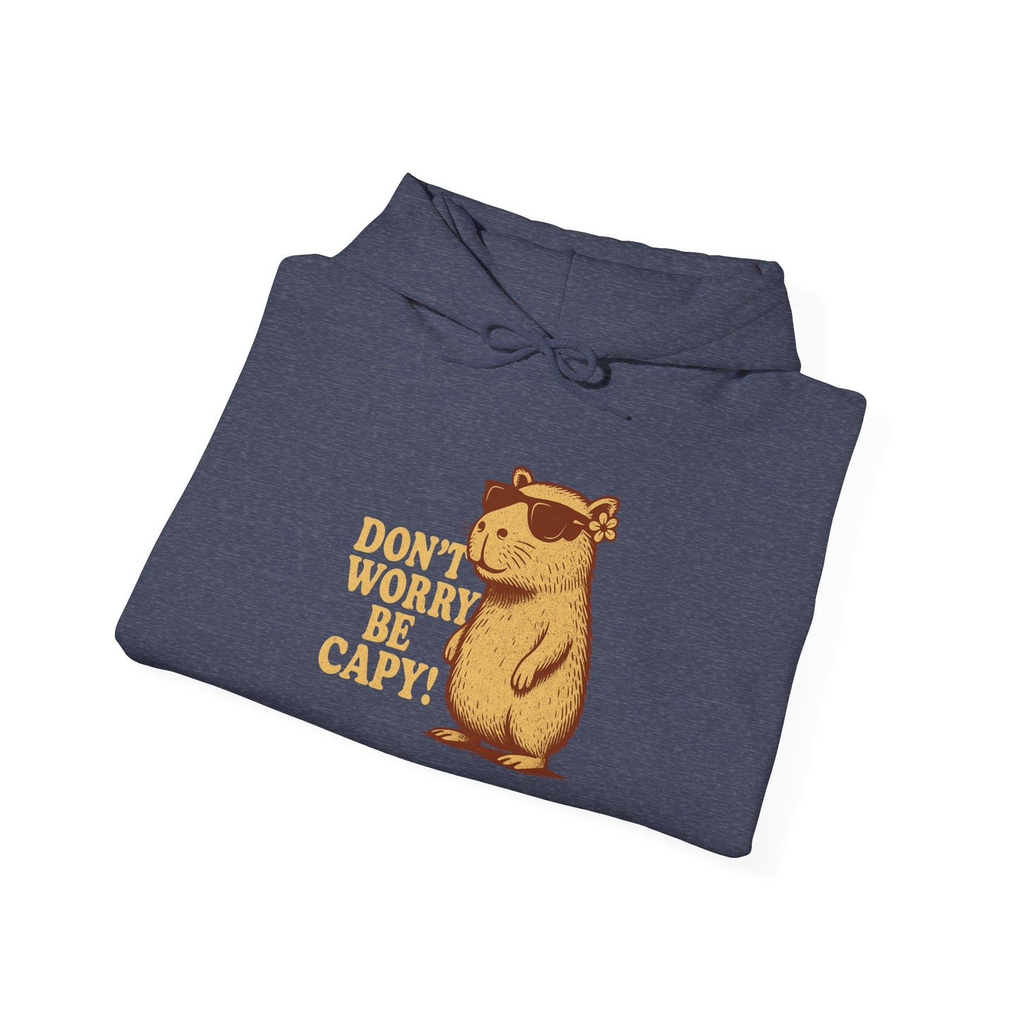 Don't Worry Be Capy! Unisex Hoodie - Cute Capybara Sweatshirt - Riff Raff Wear