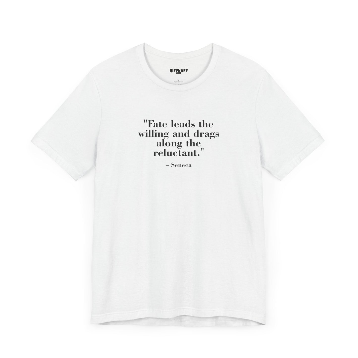 Fate leads the willing and drags along the reluctant - Unisex Jersey Short Sleeve Tee Mind Forge -Raff Raff Wear