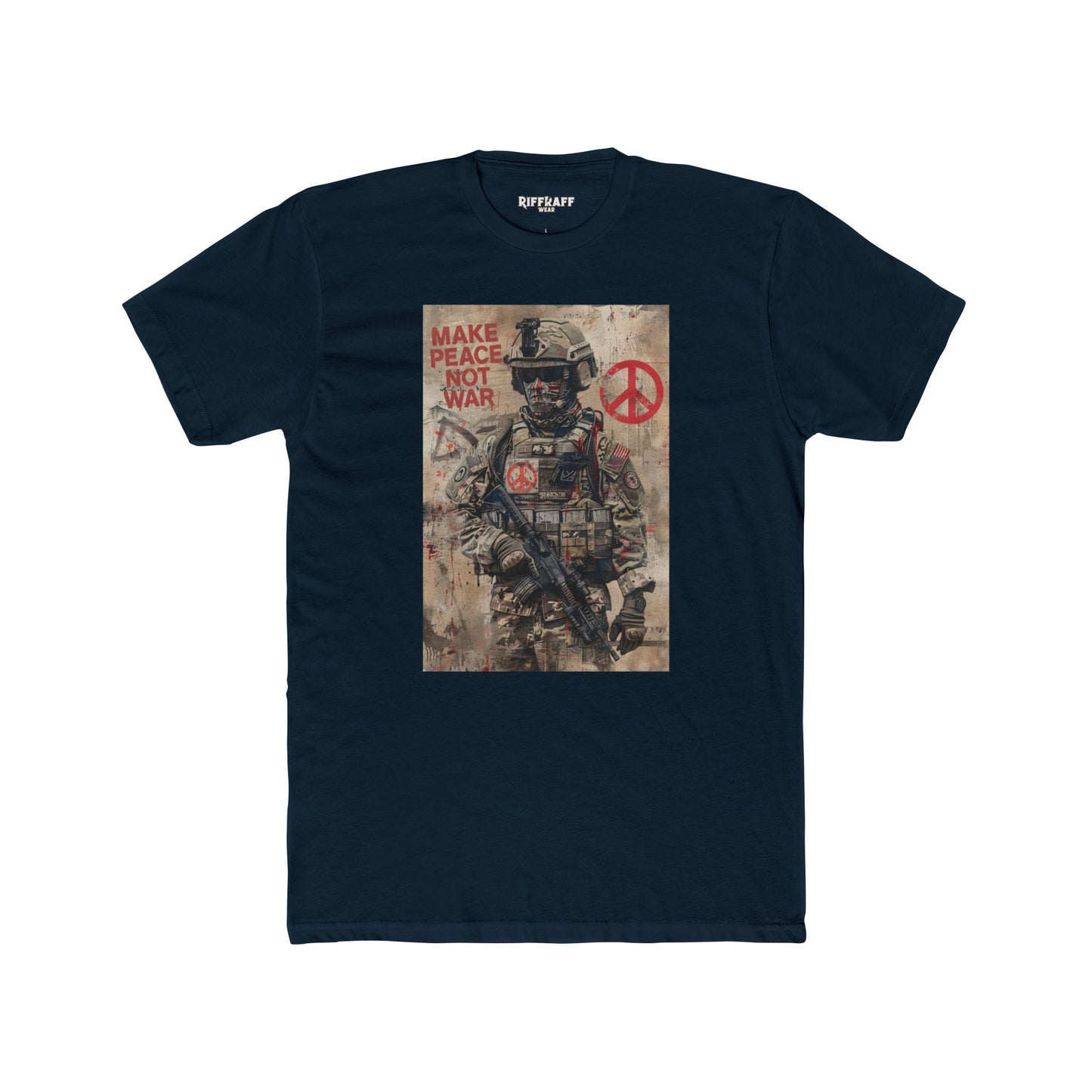 Unisex Cotton Crew Tee - Make Peace Not War Political Art - Riff Raff Wear