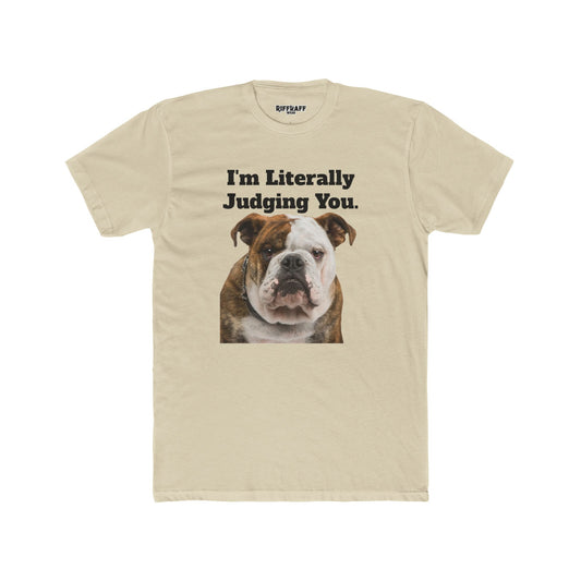 Funny Dog Judging You Unisex Cotton Crew Tee - Riff Raff Wear