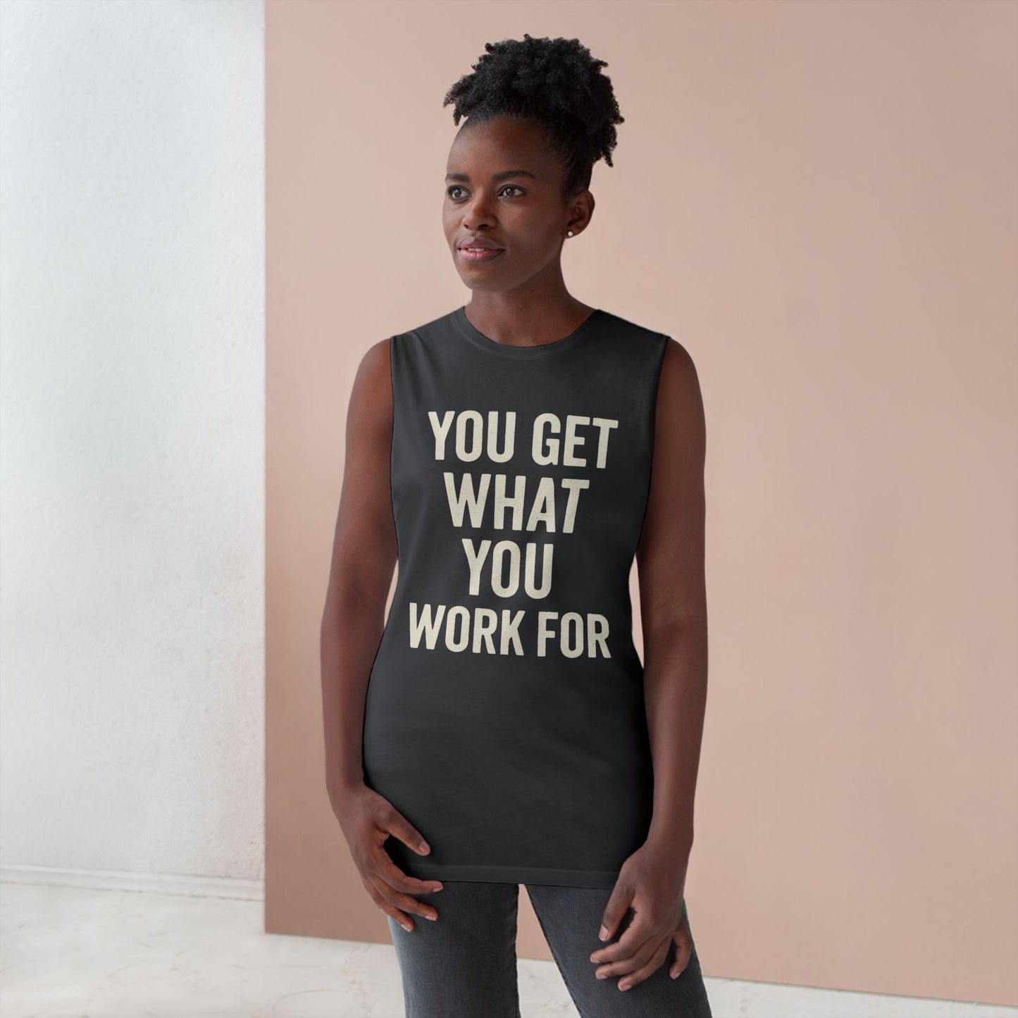 Motivational Unisex Tank Top - "You Get What You Work For" - Riff Raff Wear