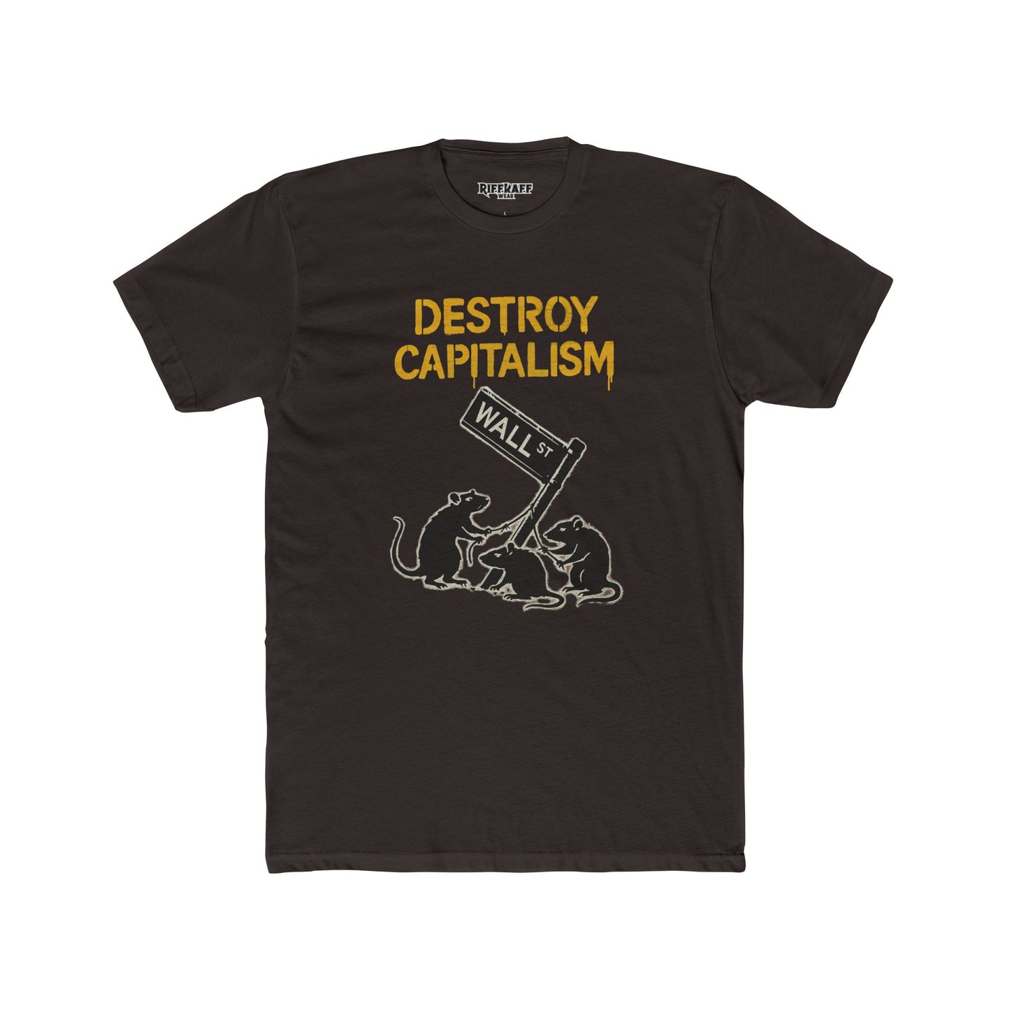 Unisex Cotton Crew Tee - "Destroy Capitalism" Political Art - Riff Raff Wear