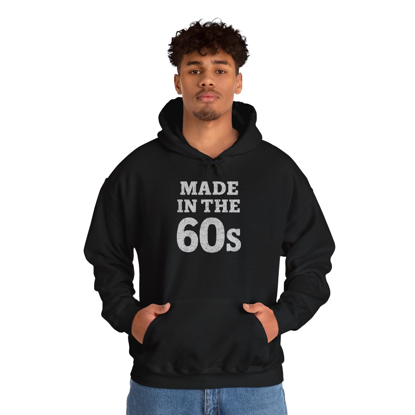 Retro 60s Made Hoodie, Vintage Sweatshirt, Gift for 60s Lovers, Cozy Casual Wear, Unisex Gift for Birthdays - Riff Raff Wear