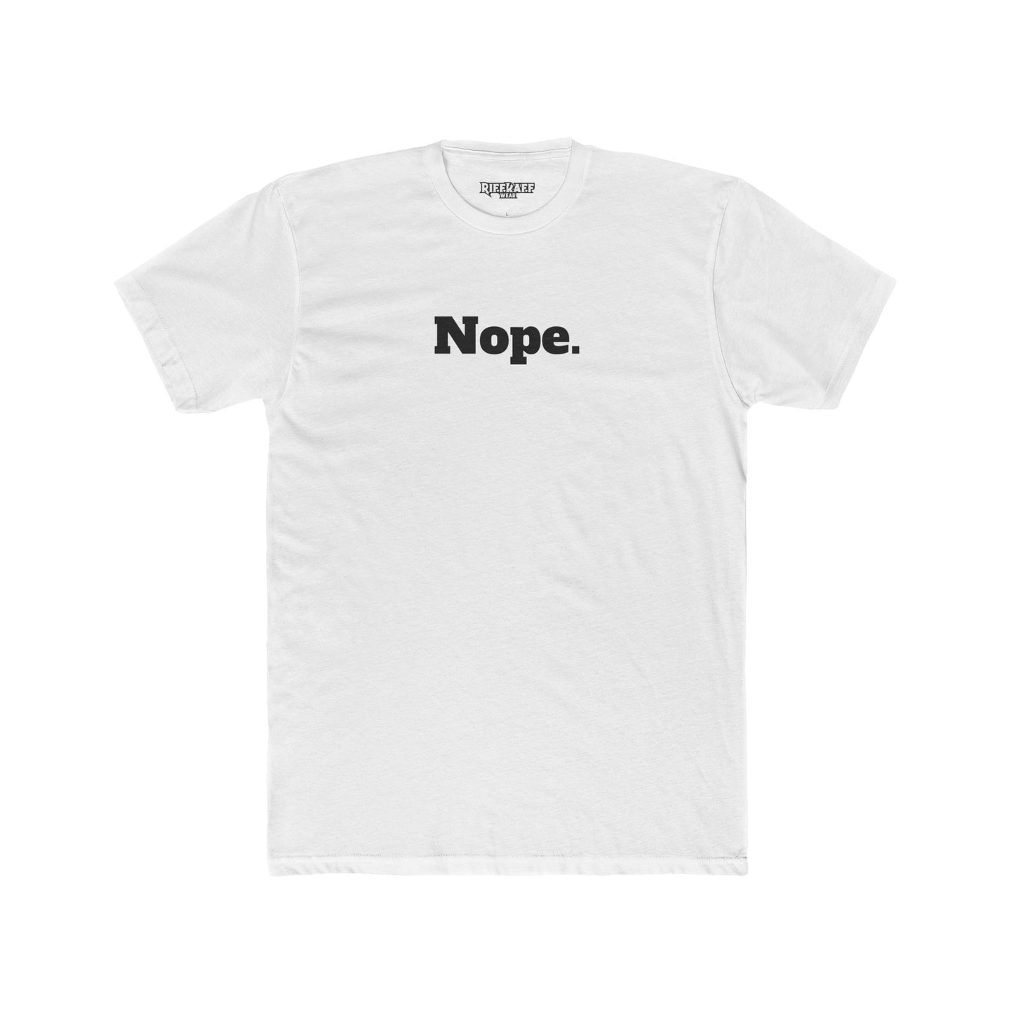 Unisex Cotton Crew Tee - "Nope." - Casual Statement Shirt for Everyday Wear - Riff Raff Wear