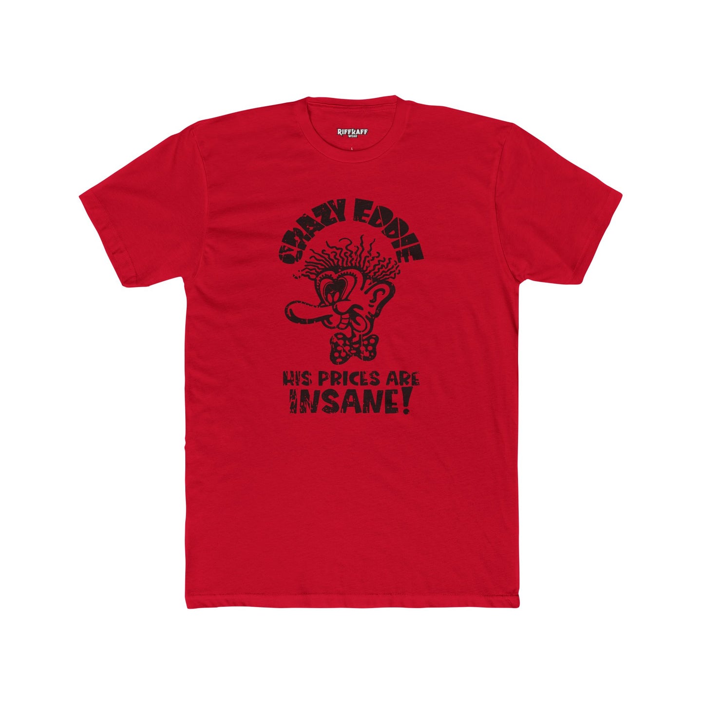 Crazy Eddie Insane Prices Unisex Cotton Crew Tee