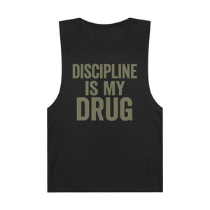 Discipline Is My Drug Unisex Tank Top - Motivational Fitness Apparel - Riff Raff Wear