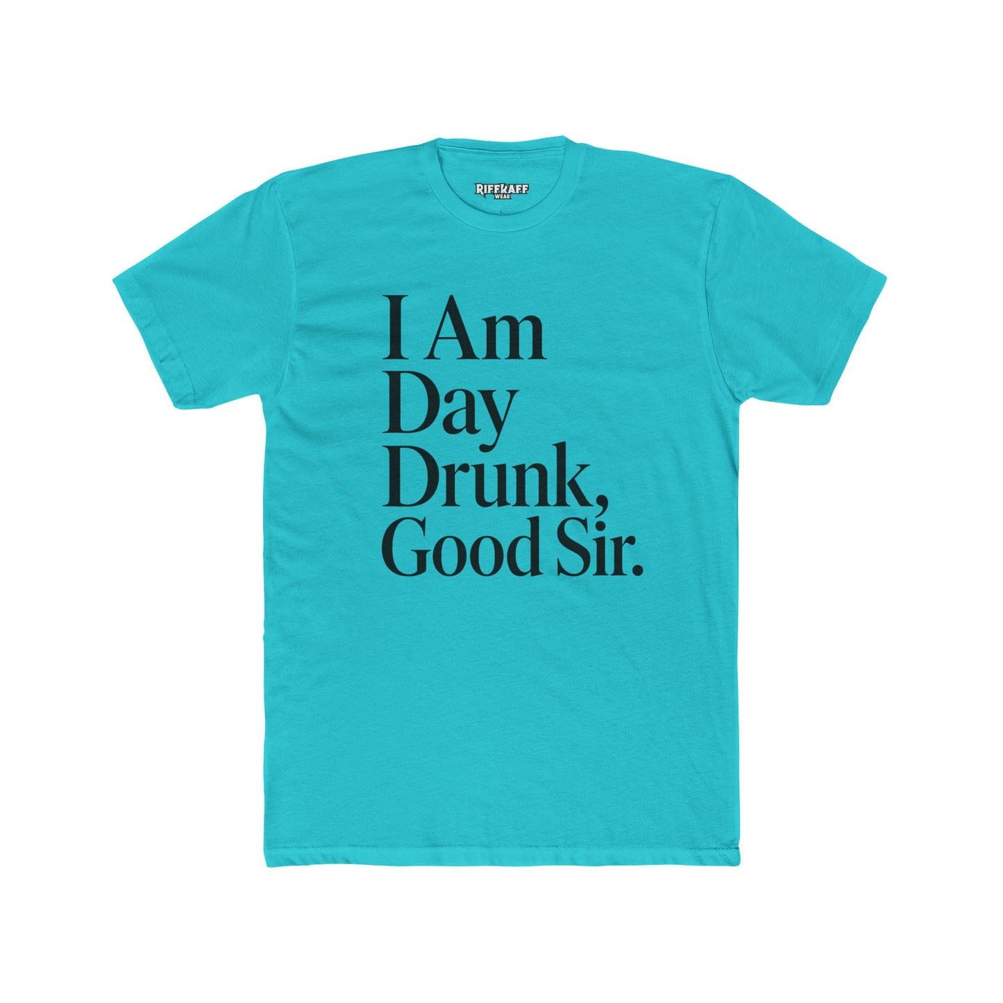 Funny Day Drunk Unisex Cotton Crew Tee – Perfect Gift for Party Lovers - Riff Raff Wear