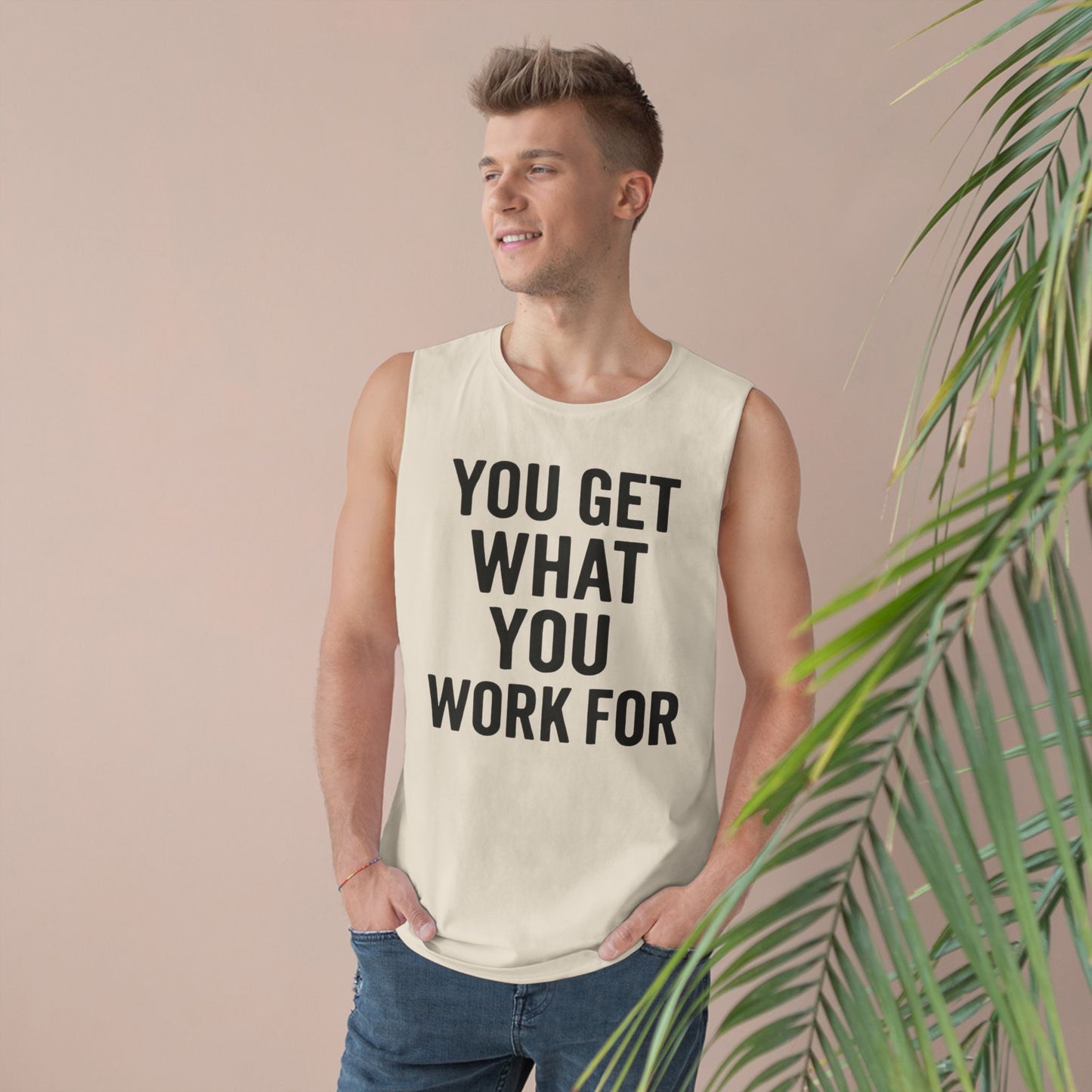 Motivational Unisex Tank Top - "You Get What You Work For" - Riff Raff Wear
