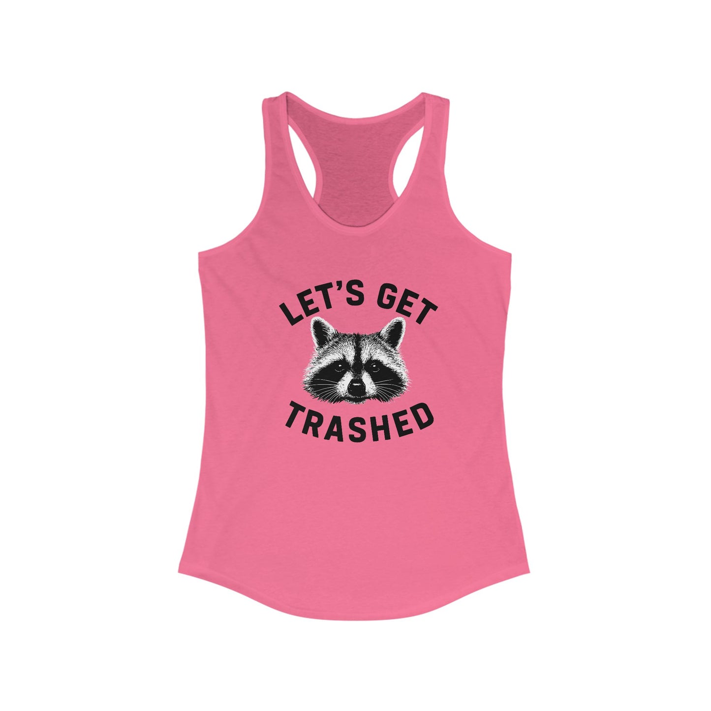 Racerback Tank Top - Let's Get Trashed Raccoon Design - Riff Raff Wear
