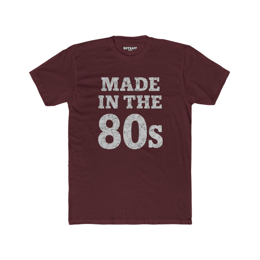 Made in the 80s Unisex Cotton Crew Tee - Nostalgic Vintage T-Shirt - Riff Raff Wear